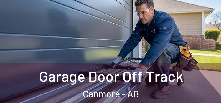  Garage Door Off Track Canmore - AB