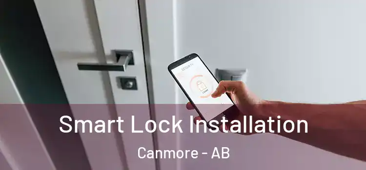 Smart Lock Installation Canmore - AB